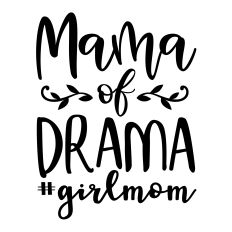 Mama of Drama Funny Mom SVG Quote