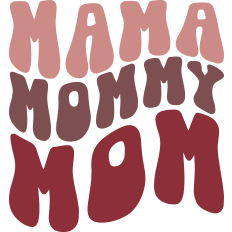 Mama Mommy Mom Retro