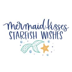 Mermaid Kisses, Starfish Wishes