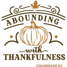 Abounding With Thanks