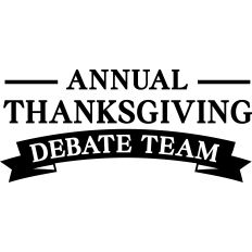 Annual Thanksgiving Debate Team