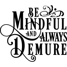 Be Demure