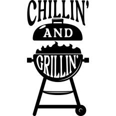 Chillin' and Grillin'