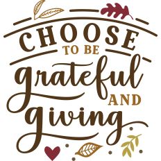 Choose Grateful And Giving