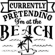 Currently Pretending I'm At Beach