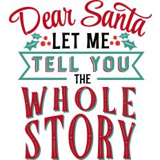 Dear Santa - Whole Story