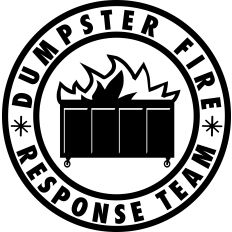 Dumpster Fire Response Team