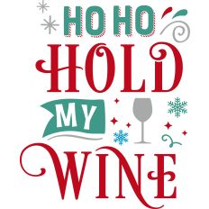 Ho  Ho Hold Wine