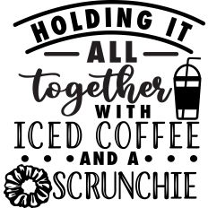 Holding It Together Iced Coffee And Scrunchie