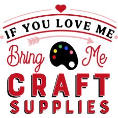 If Love Bring Craft Supplies