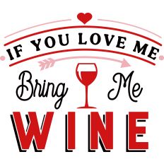 If Love Bring Wine