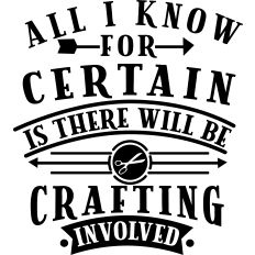 Know For Certain Craft Supplies Involved