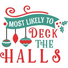 Most Likely - Deck The Halls
