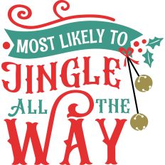 Most Likely - Jingle All The Way