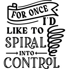 Spiral Into Control