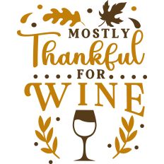 Mostly Thankful Wine