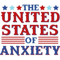 United States Of Anxiety