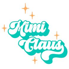 Mimi Claus Quote