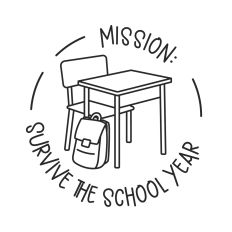 Mission: Survive the School Year