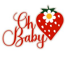 Oh Strawberry Baby