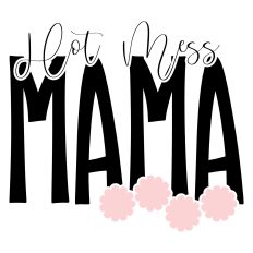 Hot Mess Mama
