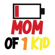 Mom of 1 Kid