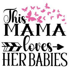This Mama Loves Her Babies