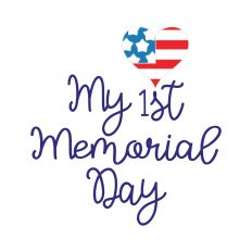 My 1st Memorial Day