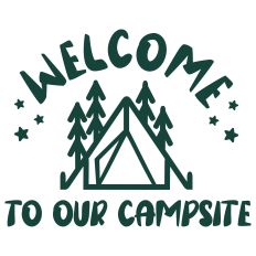 Welcome To Our Campsite