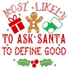 Most Likely to Ask Santa