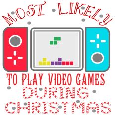 Mostly Likely To Play Video Games