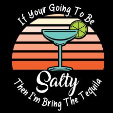 Bring the Tequila