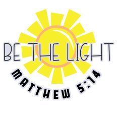 Be The Light