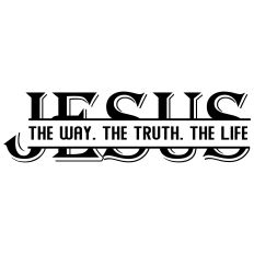 Jesus the way, The Truth, The Life