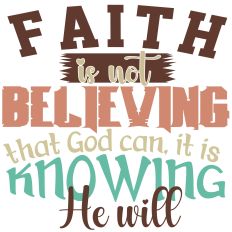  Knowing He Will
