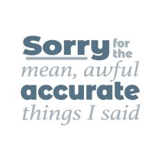 Sarcastic Sorry