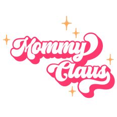Mommy Claus Quote
