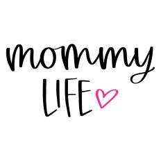 Mommy Life