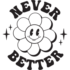 Never Better retro flower