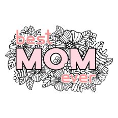Best Mom Ever