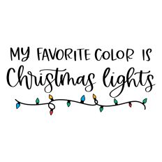 My Favorite Color is Christmas Lights