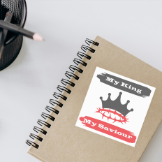 He is risen My King My Saviour Sticker