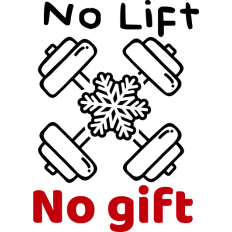 no lift no gift