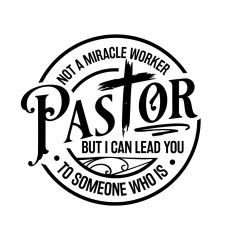 Not a miracle worker Pastor 