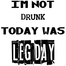 Leg Day Motivational Fitness Cutting Design