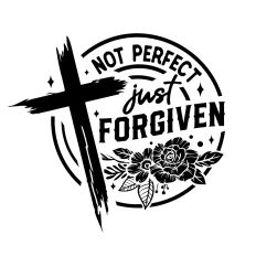 Not perfect just forgiven