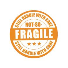 Not So Fragile