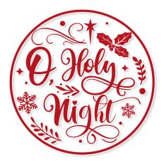 O Holy Night Round SVG Quote