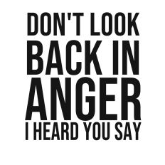DONT LOOK BACK IN ANGER OASIS LYRICS SVG
