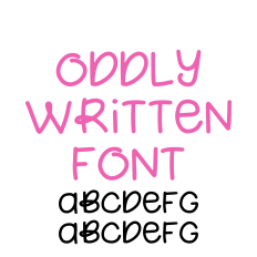 Oddly Written Font, Cute Handwritten Font